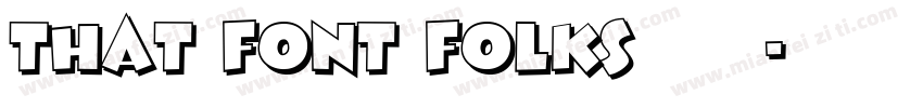 that font folks字体字体转换